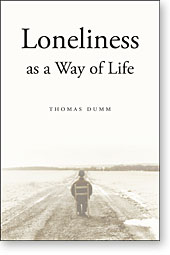DUMM Loneliness as a Way of Life